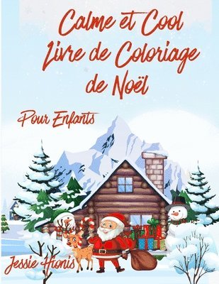 bokomslag Calme & Cool, Livre de Coloriage de Nol Pour Enfants