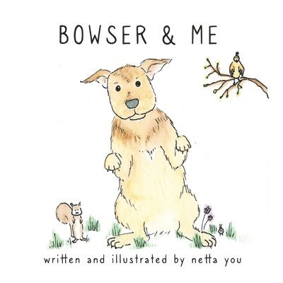 Bowser & Me 1