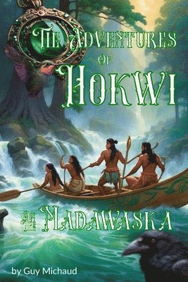 Guy Michaud - Adventures of Hokwi, Häftad