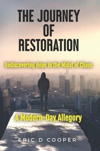 bokomslag Journey of Restoration