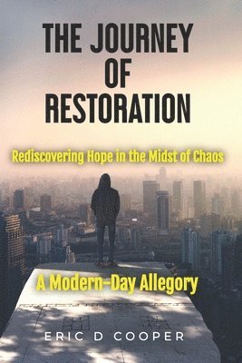 bokomslag Journey of Restoration