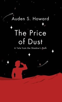 bokomslag The Price of Dust