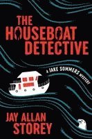 Houseboat Detective