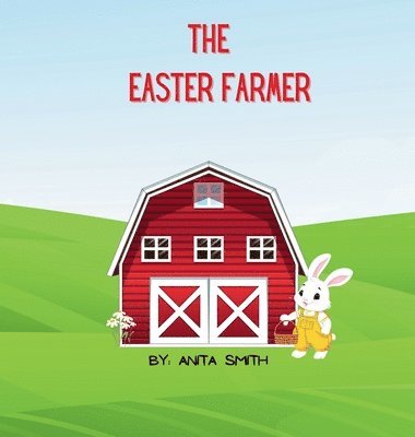 The Easter Farmer 1