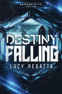 Lucy Regatta, Mary-Theresa Hussey - Destiny Falling (Discreet Cover), Häftad