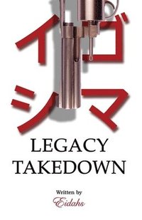 bokomslag Legacy Takedown