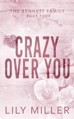 Crazy Over You 1