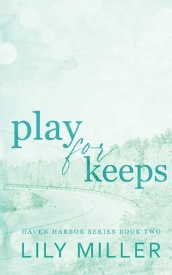 Play For Keeps 1