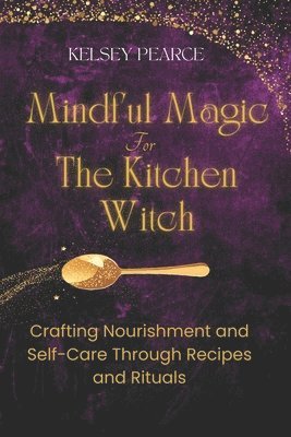 bokomslag Mindful Magic for The Kitchen Witch