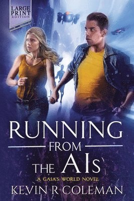 bokomslag Running From The AIs (Large Print)