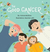 bokomslag The Good Cancer