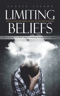 bokomslag Limiting Beliefs