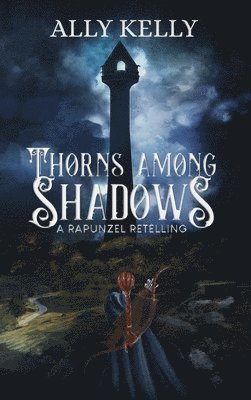 Thorns Among Shadows 1