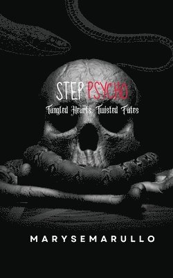 bokomslag StepPsycho - Tangled hearts, twisted fates