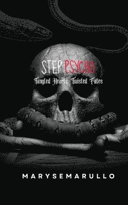 StepPsycho - Tangled hearts, twisted fates 1