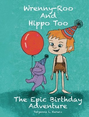 The Epic Birthday Adventure 1