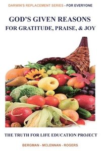 bokomslag God's Given Reasons for Gratitude, Praise, and Joy