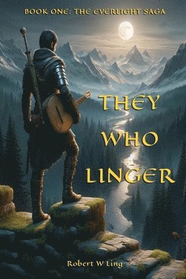 They Who Linger 1