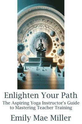 bokomslag Enlighten Your Path