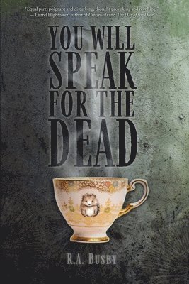 You Will Speak For The Dead 1