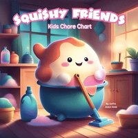 bokomslag Squishy Friends Kids Chore Chart