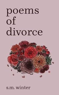 bokomslag Poems of Divorce