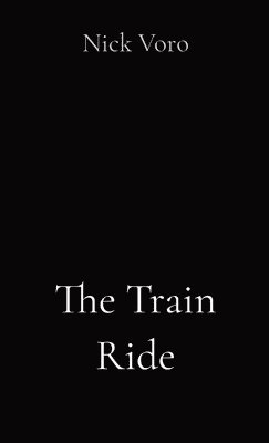 bokomslag The Train Ride