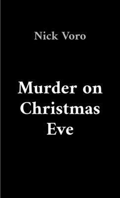 Nick Voro - Murder on Christmas Eve, Häftad