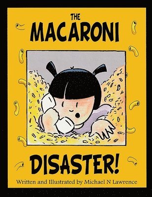 bokomslag Macaroni Disaster!