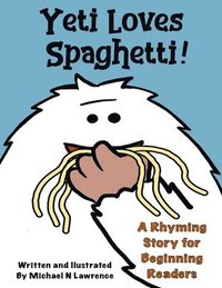 bokomslag Yeti Loves Spaghetti!