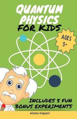 Quantum Physics for Kids 1