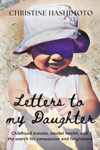 bokomslag Letters to My Daughter