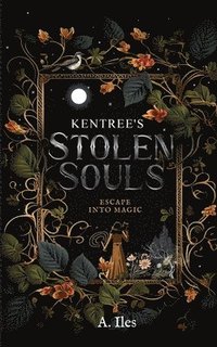 bokomslag Kentree's Stolen Souls