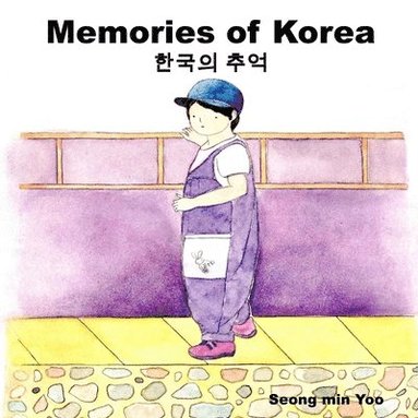 bokomslag Memories of Korea &#54620;&#44397;&#51032; &#52628;&#50613;