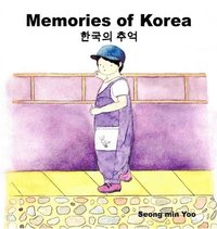 bokomslag Memories of Korea [Bilingual Korean/English]