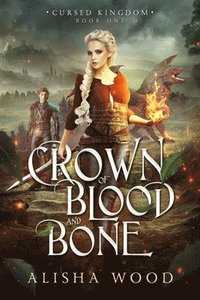 bokomslag Crown of Blood and Bone
