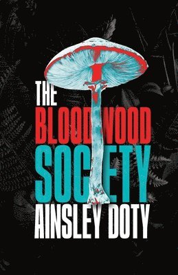 The Bloodwood Society 1