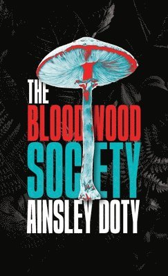 bokomslag Bloodwood Society
