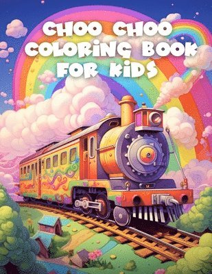 Choo Choo Coloring Book For Kids 1