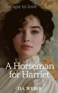 bokomslag Horseman for Harriet