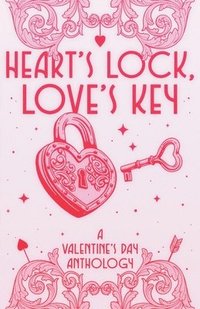 bokomslag Heart's Lock, Love's Key