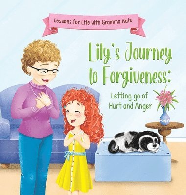 Cathy Barker - Lily's Journey to Forgiveness, Inbunden