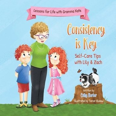 bokomslag Consistency is Key: Self-Care Tips with Lily & Zach