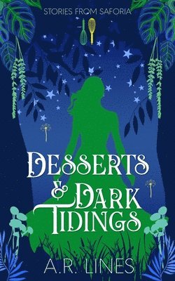 A R Lines, A. R. Lines - Desserts & Dark Tidings, Häftad