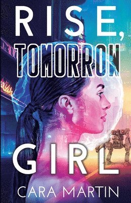 bokomslag Rise, Tomorrow Girl