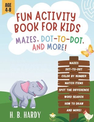 Fun Activity Book For Kids - Mazes, Dot-to-Dot, And More! 1