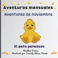 bokomslag Aventuras de noviembre: El pato perezoso