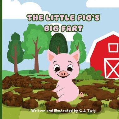 bokomslag Little Pig's Big Fart