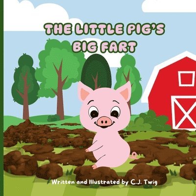 The Little Pig's Big Fart 1