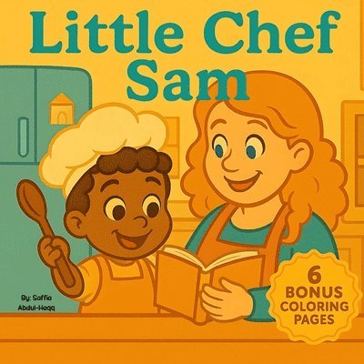Saffia Abdul-Haqq - Little Chef Sam, Häftad